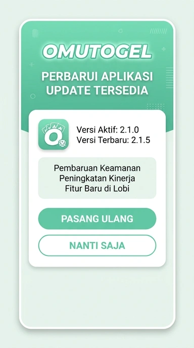 Riwayat Versi Aplikasi Omutogel untuk Pengguna Android